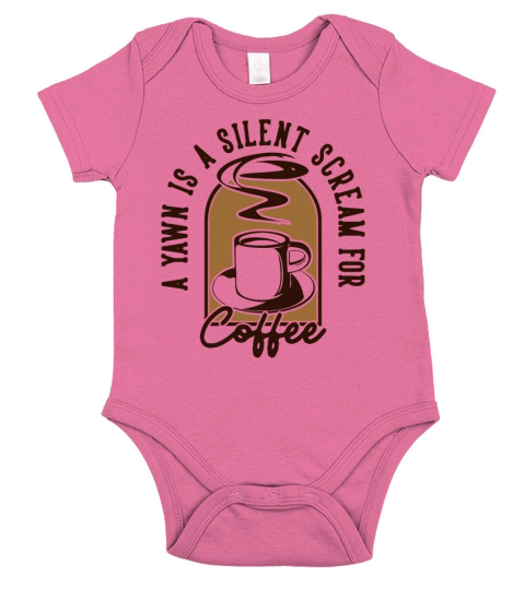 Yawn Silent Scream For Coffee Barista Queen Latte Short Sleeve Baby One-Piece