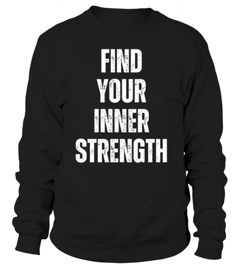 Inspirational and Motivational Quotes for Success Sweatshirt Unisex