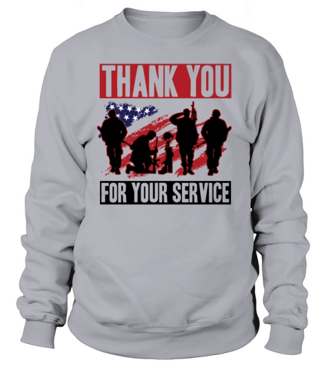 Veterans Day Thank You For Your Service Sweatshirt Unisex