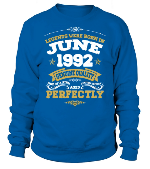 Vintage Aged To Perfection June 1992 Sweatshirt Unisex