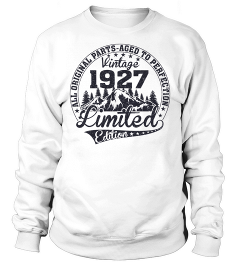 Vintage Birthday Original Gift Idea 1927 Sweatshirt Unisex