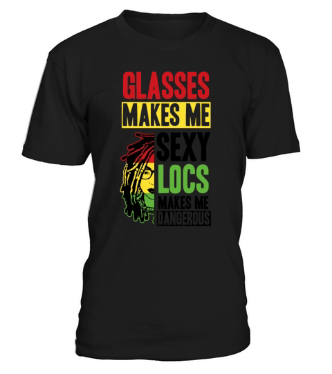 Its the Locs For Me - Afro Hair Black American T-Shirt Unisex