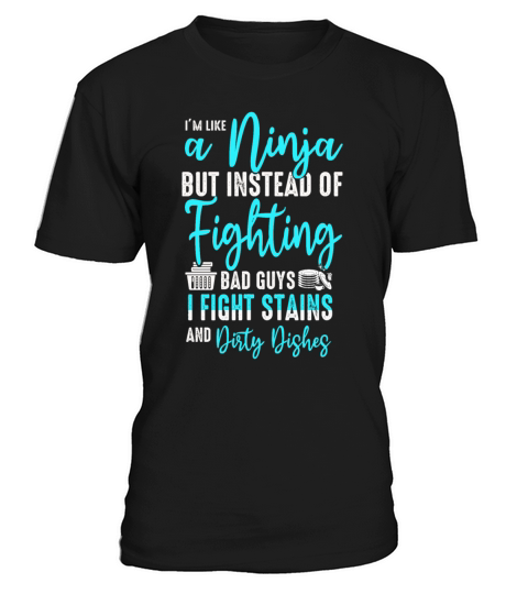 Like A Ninja Housewife T-Shirt Unisex