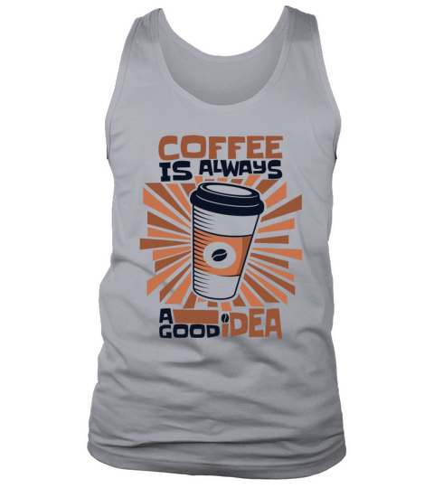 Coffee Is Always A Good Idea Queen Latte Art Tank Top Unisex