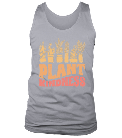 Plant Kindness Vintage Plant Lover For Kind Tank Top Unisex