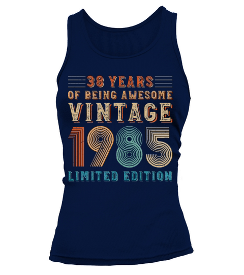 38 years of being awesome vintage 1985 limited edi Tank top Woman