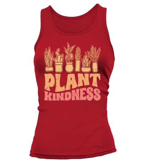 Plant Kindness Vintage Plant Lover For Kind Tank top Woman