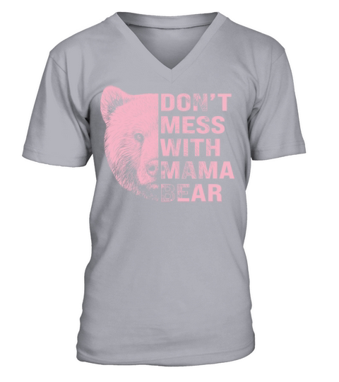 Vintage Mothers Day Dont Mess with Mama Bear Gift V-Neck T-shirt