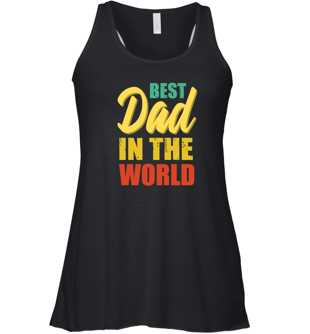 Best Dad In The World Women's Flowy Tank Top