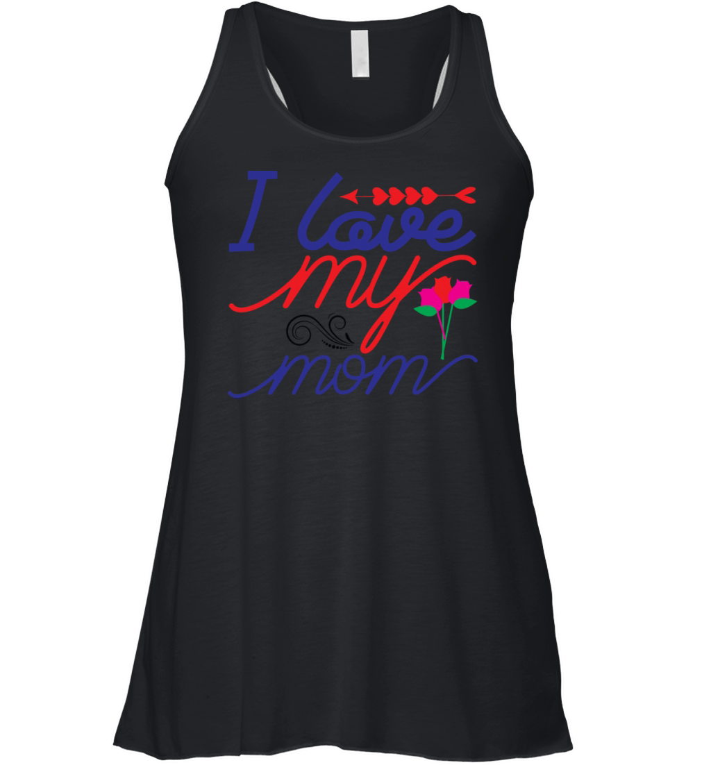 I love my mom Women's Flowy Tank Top