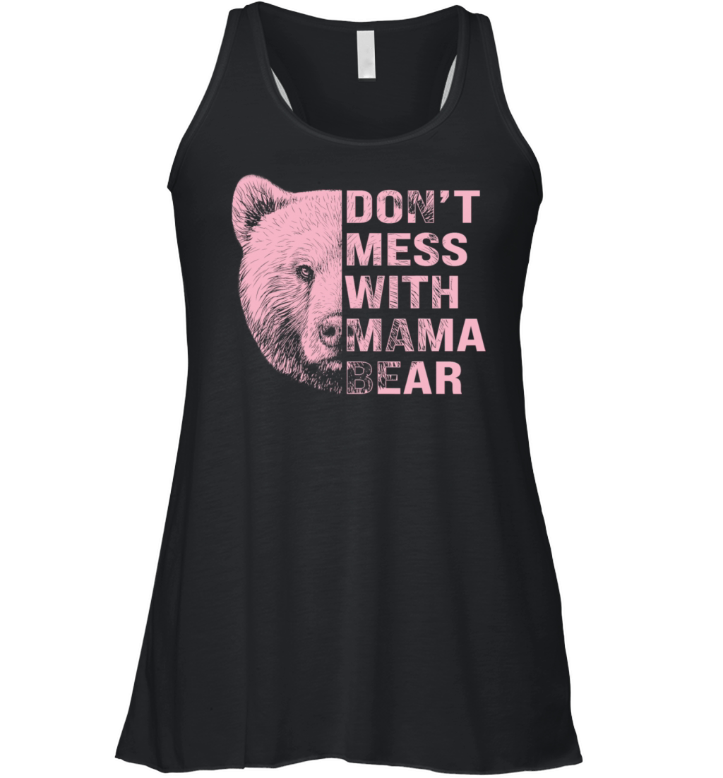 Vintage Mothers Day Dont Mess with Mama Bear Gift Women's Flowy Tank Top