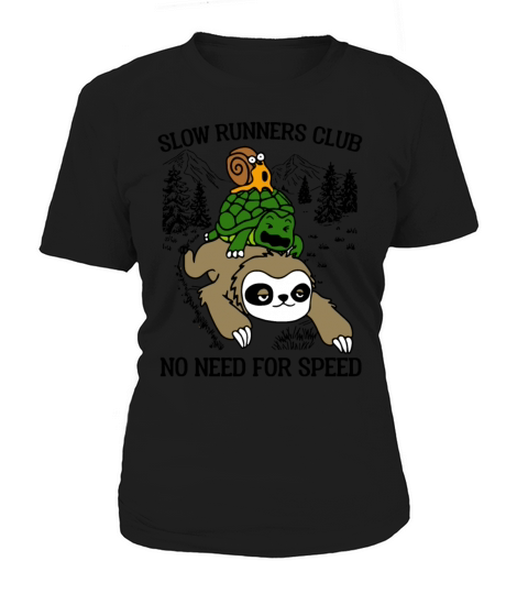 Slow Runners Club No Need For Speed Women's T-Shirt