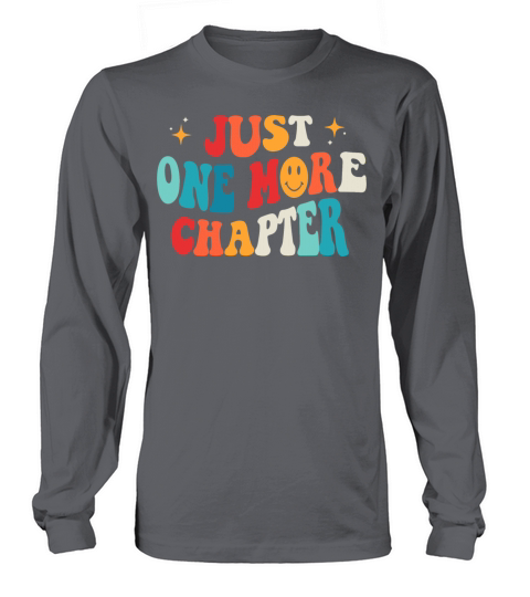 Just One More Chapter Retro Long sleeved Unisex