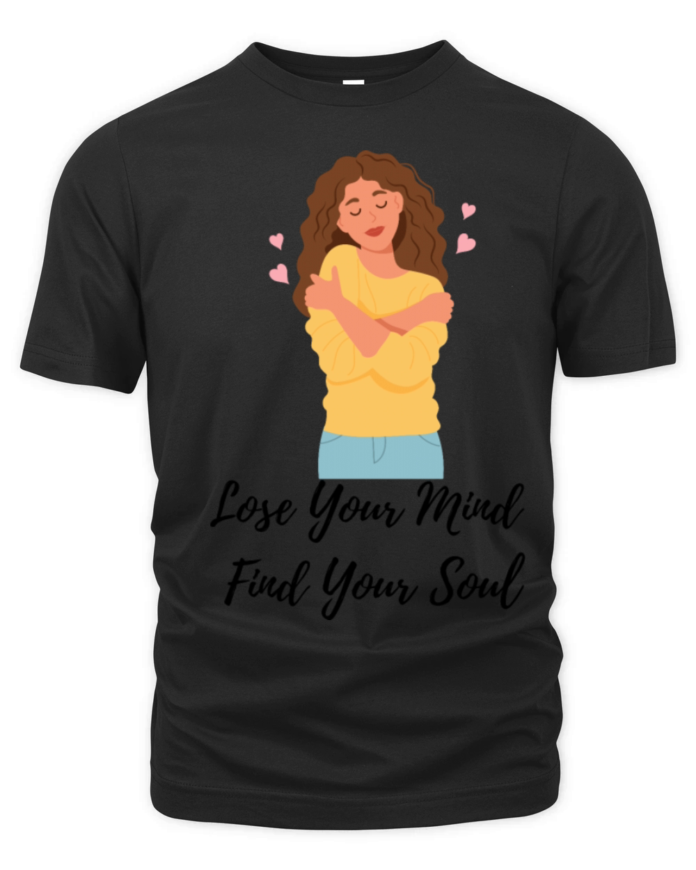 Lose Your Mind Find Your Soul Organic Unisex T-shirt