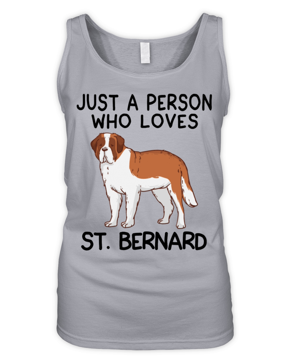 Just a person who loves ST BERNARD Organic Women's Tank Top