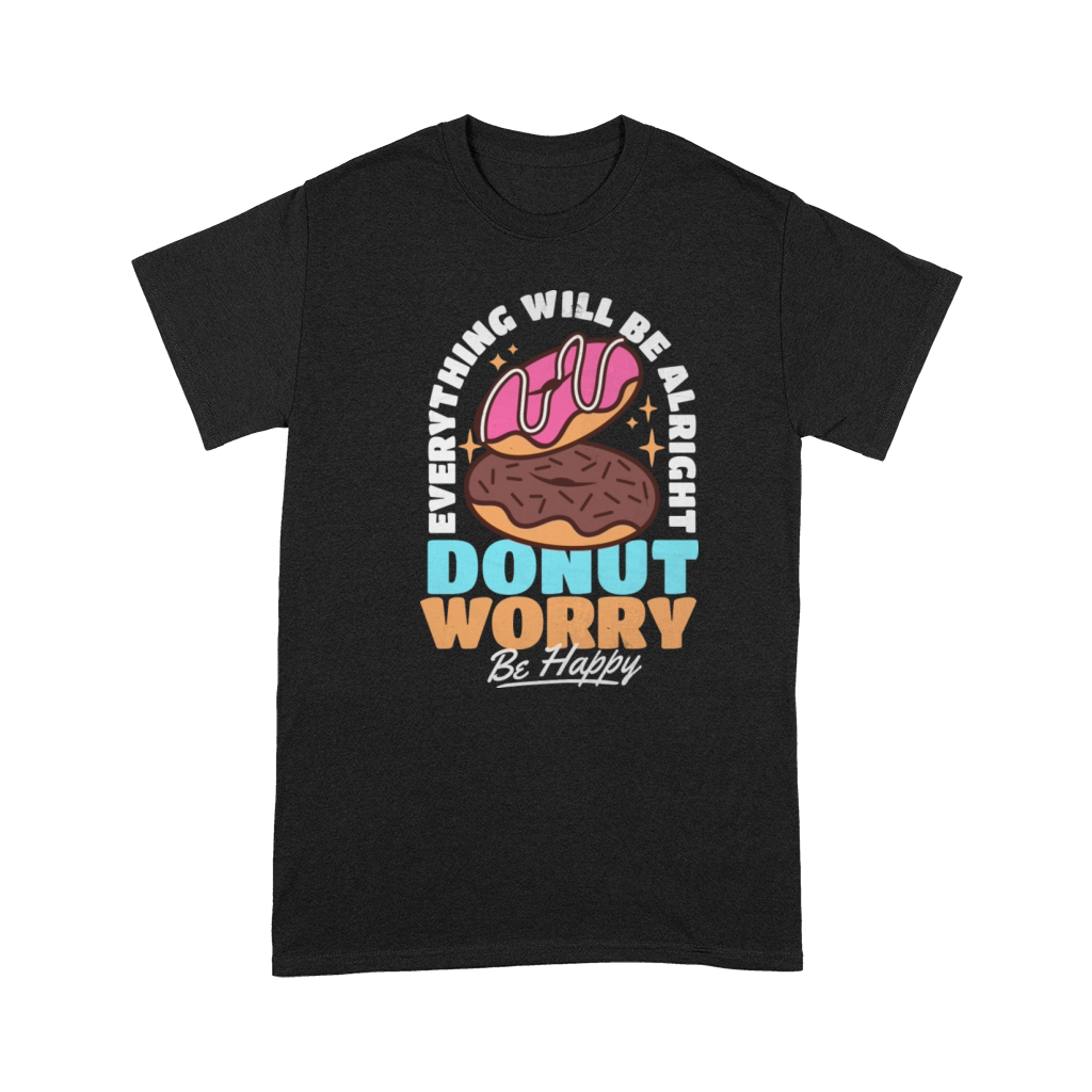 Donut Worry Everything Will Be Alright Vintage Premium T-shirt
