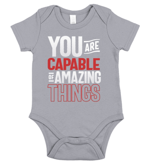 Capable of Amazing Things - Motivational Quote Short Sleeve Baby One-Piece