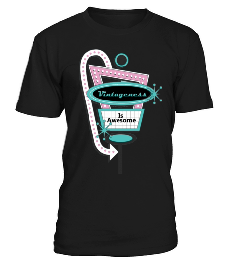 Vintageness Is Awesome T-Shirt Unisex