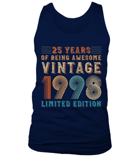 25 years of being awesome vintage 1998 limited edi Tank Top Unisex