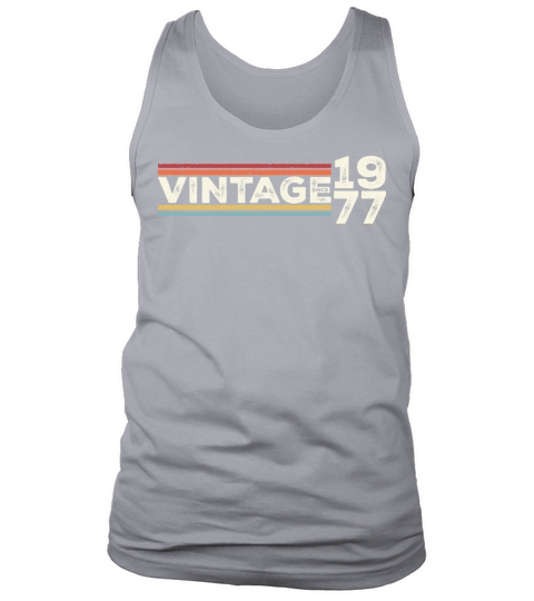 Vintage 1977 Gifts Legend for 46 Years Old - 46th Tank Top Unisex