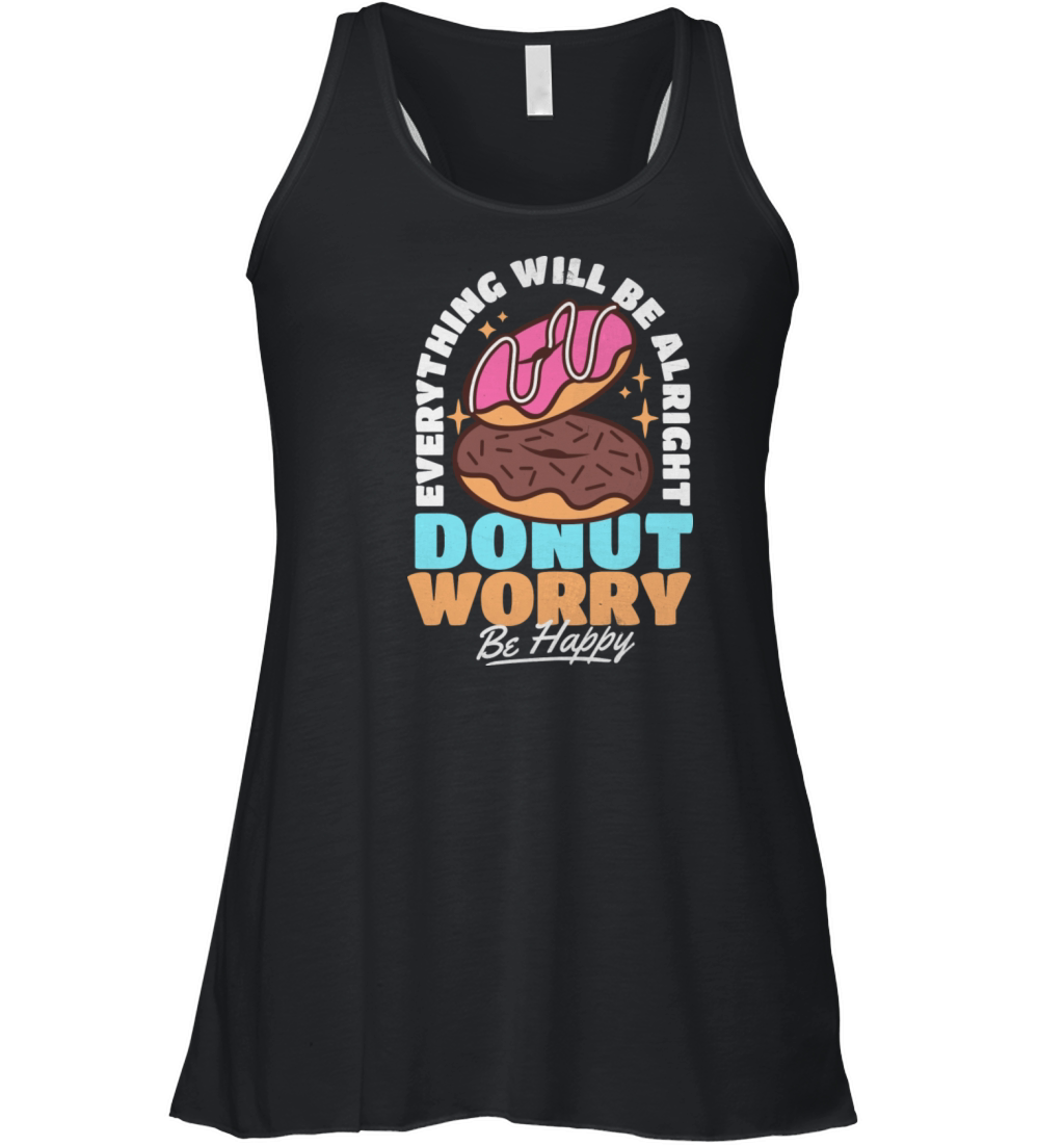 Donut Worry Everything Will Be Alright Vintage Women's Flowy Tank Top