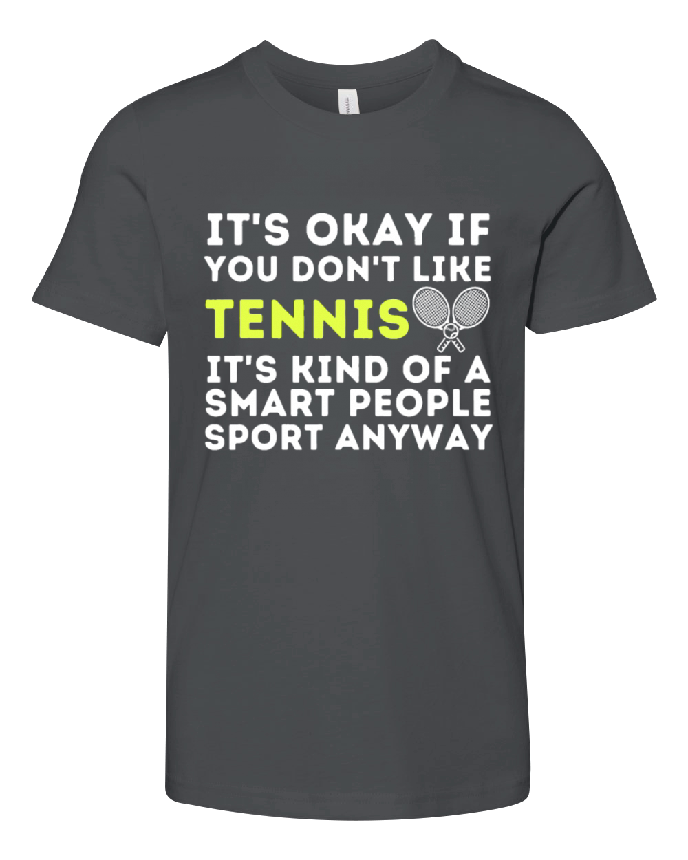 Its Ok If You Dont Like Tennis - Funny Tennis Pl Youth Unisex Jersey Tee