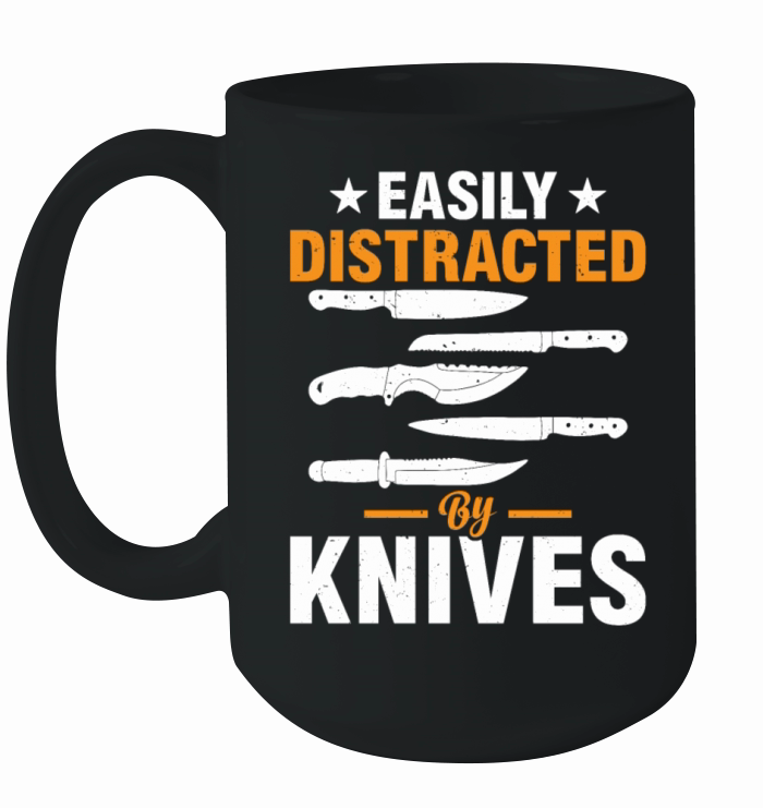 Easily Distracted By Knives Chefs Tools Kitchen Fo Ceramic Mug