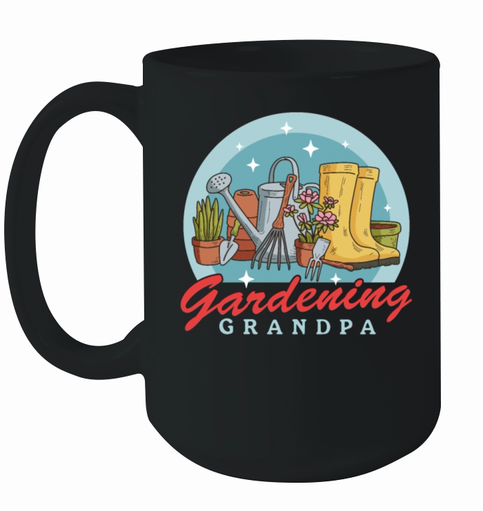 Gardening Grandpa Garden Funny Gardener Ceramic Mug