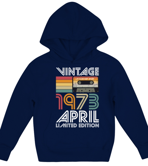 50th birthday april 1973 vintage 1973 Kids Hoodie