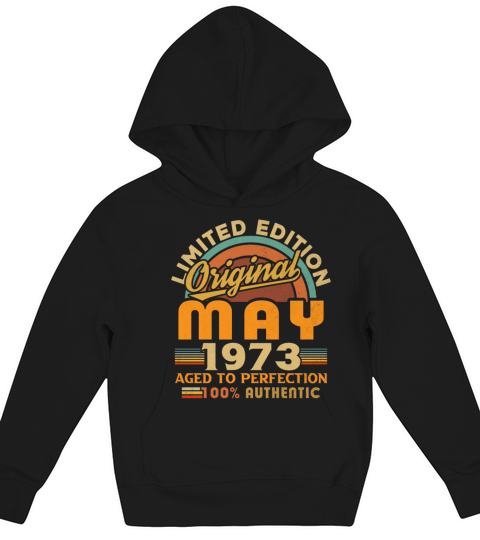 May 1973 Vintage Birthday Gift Kids Hoodie