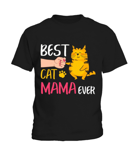 Best Cat Mama Ever Cute Cat Fist Bump Women Mother Kids T-Shirt
