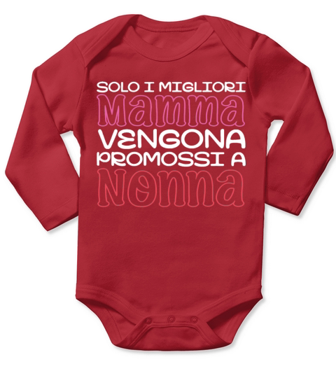 Best Moms Promoted To Grandmom Italian Mothers Day Long Sleeve Baby One-Piece