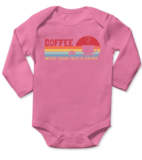 Coffee more than a Drink Barista Queen Latte Art Long Sleeve Baby One-Piece