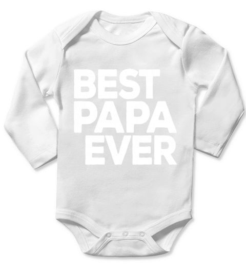 Mens Best Papa Ever - Cute Fathers Day Gift for D Long Sleeve Baby One-Piece