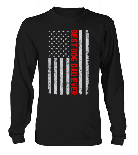 Best dog Dad Ever Funny Fathers Day Vintage Long sleeved Unisex