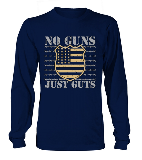 Corrections Officer No Guns Just Guts Prison Guard Long sleeved Unisex