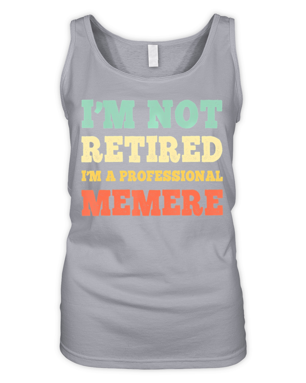Im Not Retired Professional Memere Vintage Organic Women's Tank Top