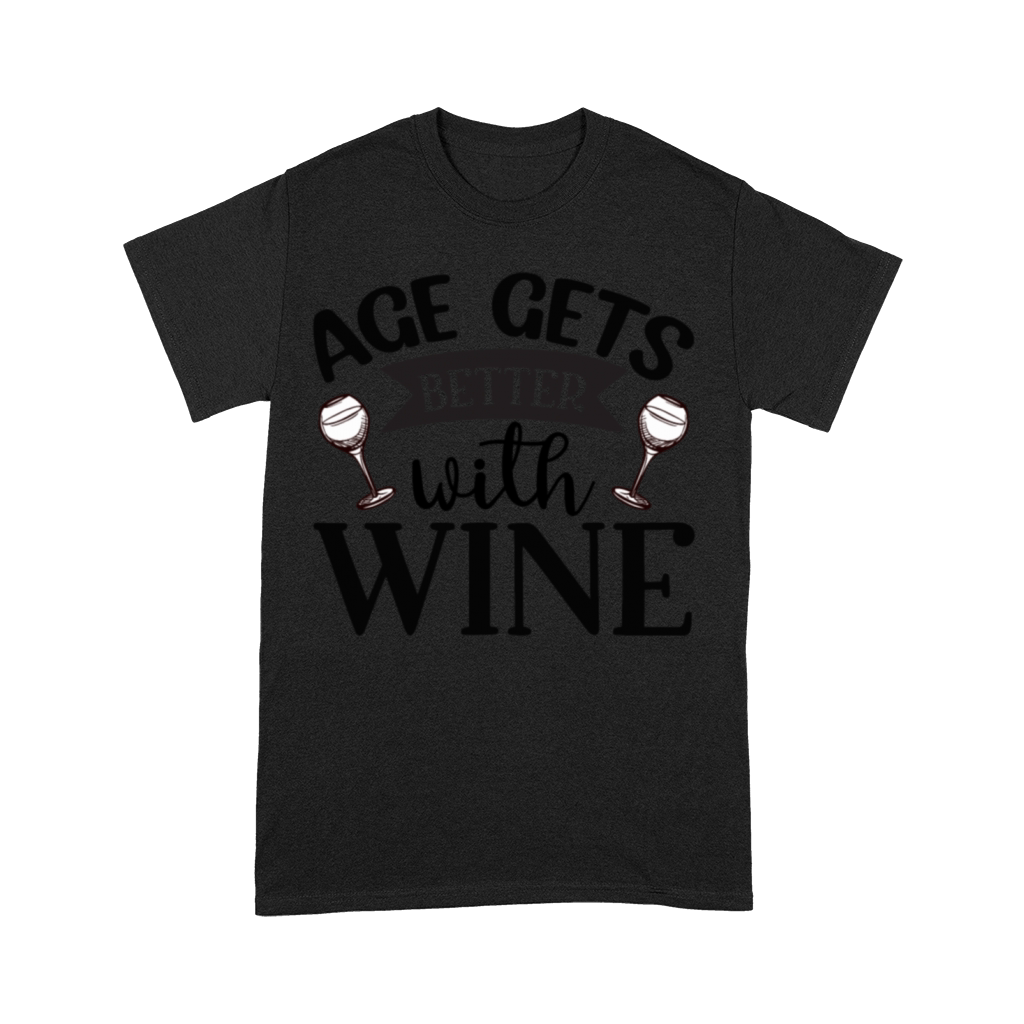 Age gets better with wine Premium T-shirt