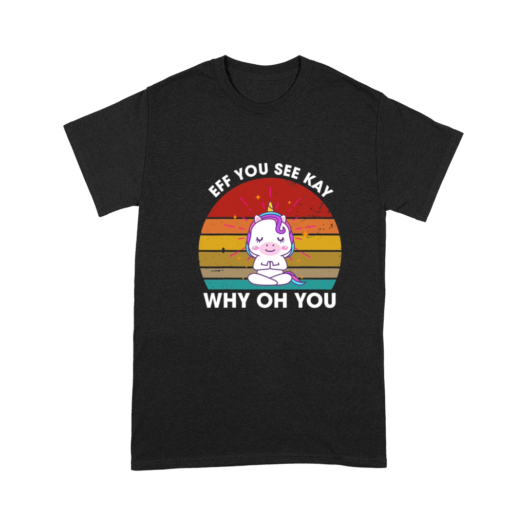 Eff You See Kay Why Oh You Unicorn Retro Vintage Premium T-shirt