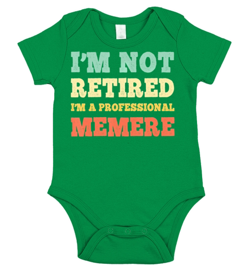 Im Not Retired Professional Memere Vintage Short Sleeve Baby One-Piece
