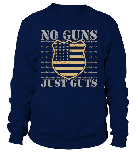 Corrections Officer No Guns Just Guts Prison Guard Sweatshirt Unisex