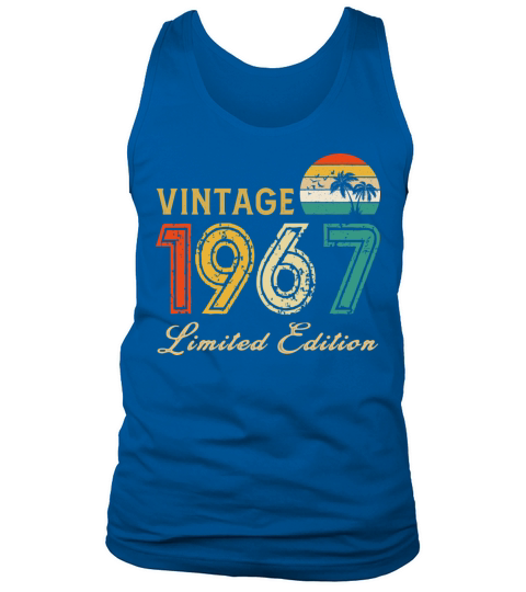 Vintage 1967 Limited Edition Made In 1967 Birthday Tank Top Unisex