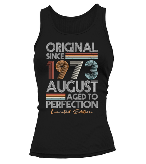 50th birthday august 1973 original 1973 Tank top Woman