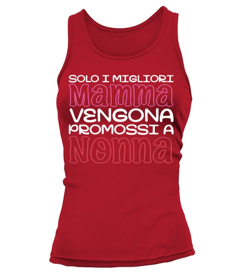 Best Moms Promoted To Grandmom Italian Mothers Day Tank top Woman