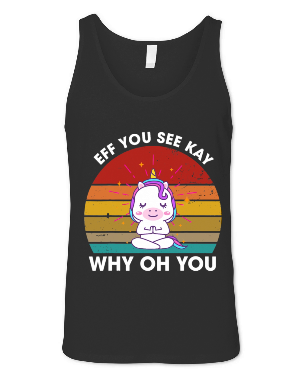 Eff You See Kay Why Oh You Unicorn Retro Vintage Unisex Jersey Tank