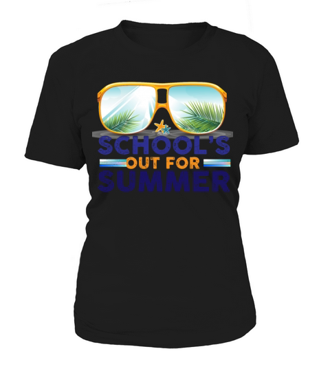 Schools Out For Summer Glasses Last Day Of School Women's T-Shirt
