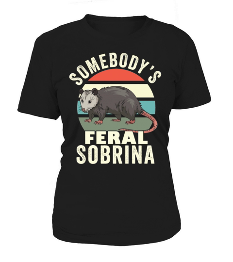 Somebodys Feral Sobrina Spanish Niece Retro Women's T-Shirt