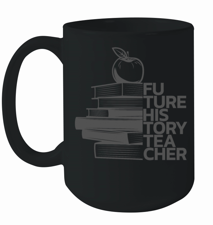 Future History Teacher Student Teaching Graduation Ceramic Mug