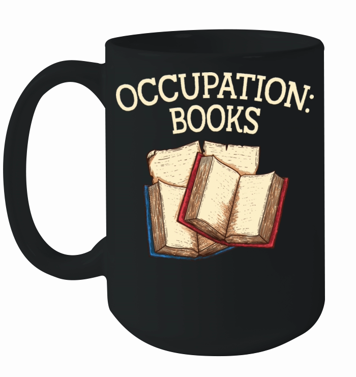Occupation Books Funny Book Lover Humor Bookworm H Ceramic Mug