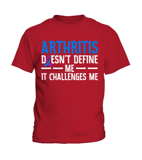 Arthritis Doesnt Define Me It Challenges Me Kids T-Shirt